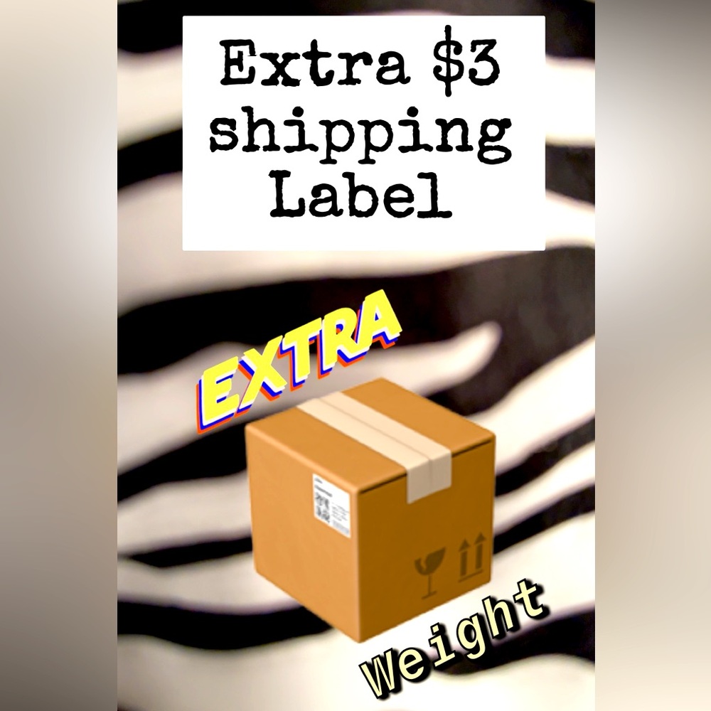 $3 EXTRA Shipping Label